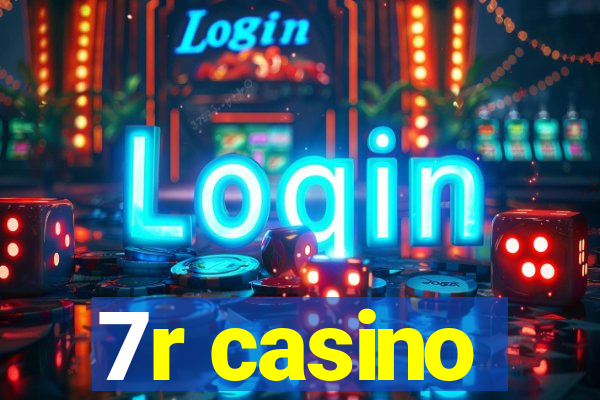 7r casino